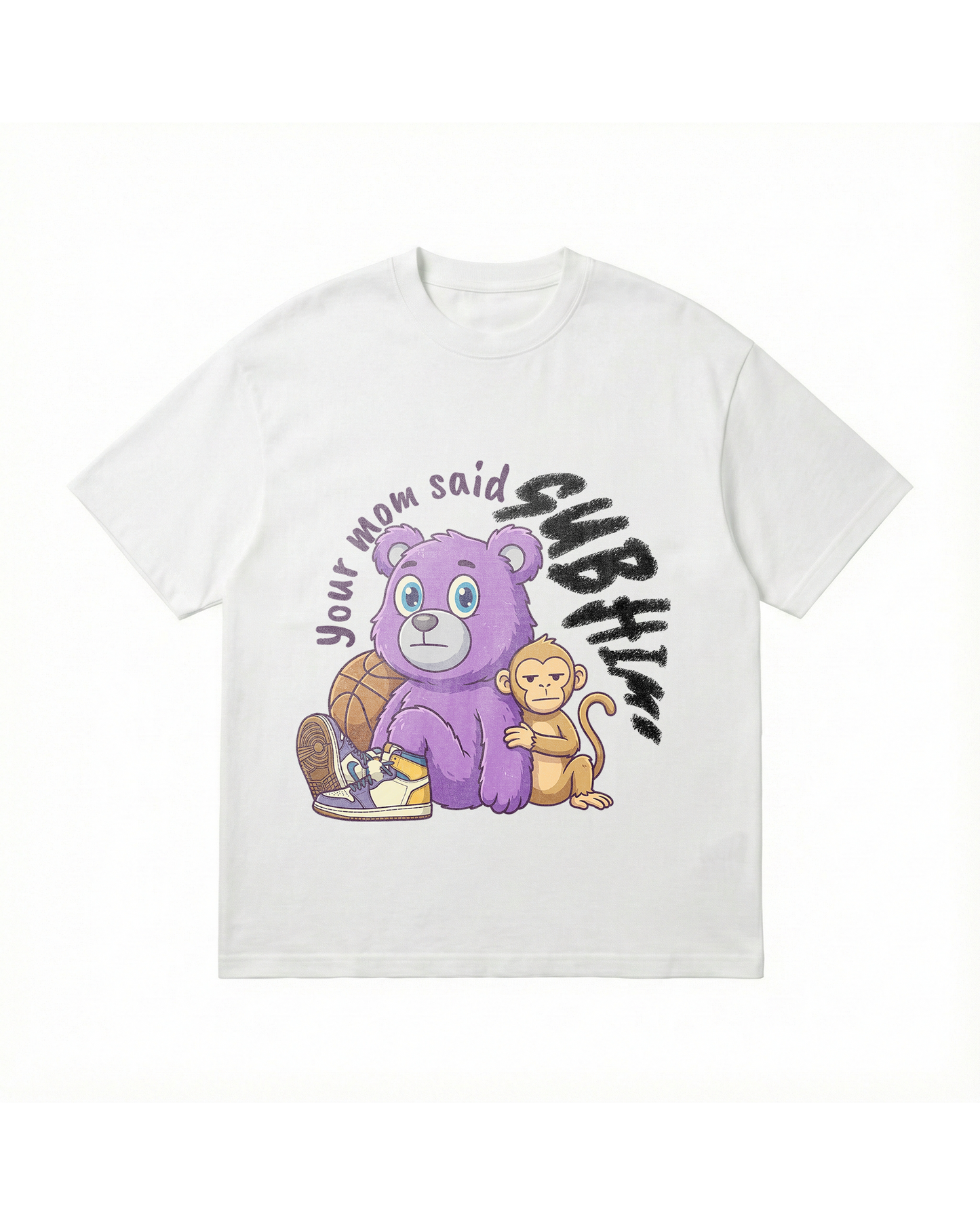 Your Mom Said SUB HIM! Ballhog Oversized Tee